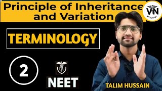 Principle of Inheritance and Variation Terminology  Lec2  Class 12  NEET 2025  Talim Hussain [upl. by Malachi690]