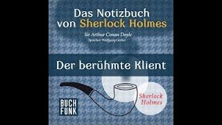 Der berühmte Klient Sherlock Holmes Hörbuch [upl. by Decamp]