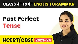 Past Perfect Tense  Past Perfect Tense Sentences  Class 4 to 8 English Grammar [upl. by Steele]