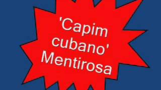 Capim Cubano  Mentirosa [upl. by Enilra]