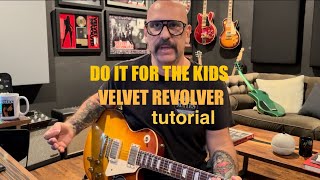 Do it for the Kids  Velvet Revolver guitar tutorial [upl. by Behlke]