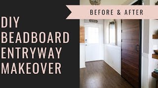 DIY Entryway Makeover  How to Install Beadboard Paneling on Your Walls [upl. by Corena]