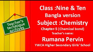 Class Nine amp Ten Bangla version Chemistry Chapter 5 Class 6 Rumana Pervin YWCA [upl. by Eserehc]