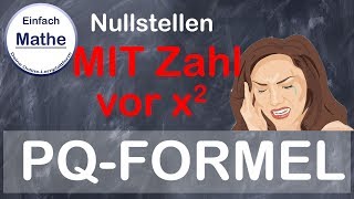 pq Formel  Beispiel mit Zahl vor x2 einfach erklärt by einfach mathe [upl. by Eydnarb]