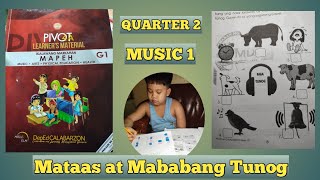 MUSIC 1WEEK 1 QUARTER 2 MATAAS AT MABABANG TUNOGGAWAIN 18Marqus and Family [upl. by Ellak]