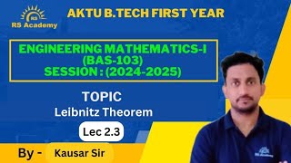 Leibnitz Theorem  Lec23  Unit2  Engg Mathematics1 ByKausar Sir  RS Academy AKTU [upl. by Abe862]