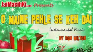 O Maine Pehle Se Keh  Latest Hindi Christmas Song [upl. by Singhal]