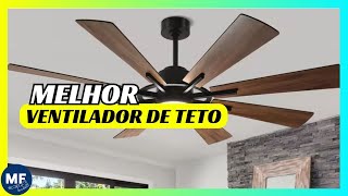 🔥 Melhor Ventilador de Teto para Comprar [upl. by Nosylla]