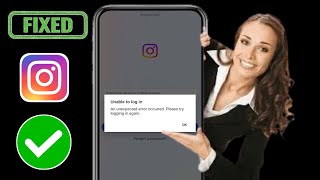 How To Fix Unable to Login an unexpected error occurred Instagram [upl. by Rexferd]