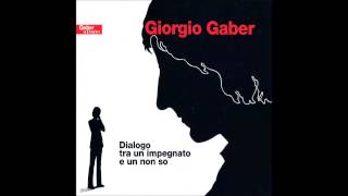 Giorgio Gaber  Lingranaggio il pelo lingranaggio 5  CD1 [upl. by Norvun]