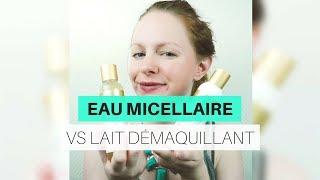 Eau micellaire VS lait démaquillant [upl. by Nannette]