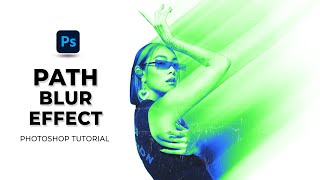 How to Create Easy Path Blur Effect In Photoshop [upl. by Higgs]