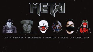 META  LKPTN  DREXX LIRA  KARAYOM  BALASUBAS  SIOBAL D  DAMSA prod by ShadyBeats [upl. by Nanji697]