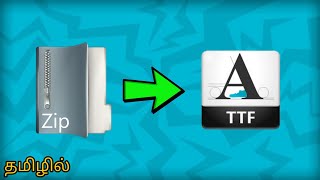 How to extract zip file to ttf in tamilzip file convert to ttf fonthow to change zip to ttf font [upl. by Meehaf]