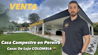 Venta De Casa Campestre en PEREIRA  RISARALDA  COLOMBIA [upl. by Yelad]