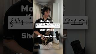 Moonlight Alto Sax Sheet Music 🎷 moonlight kaliuchis sheetmusic [upl. by Zsa Zsa]