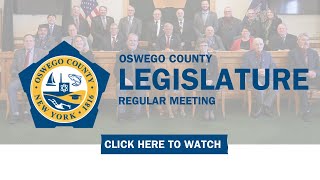 November 14 2024  Oswego County Legislative Meeting [upl. by Echikson]