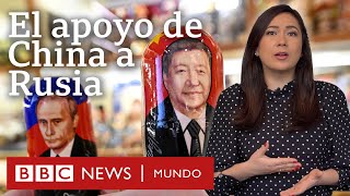 Qué buscan China y Rusia con su relación y cómo Xi Jinping ha apoyado a Putin en Ucrania [upl. by Yhtomit382]