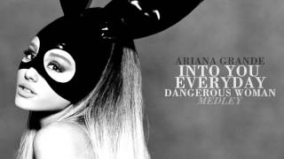 Ariana Grande  Into You  Everyday  Dangerous Woman Medley [upl. by Marion]