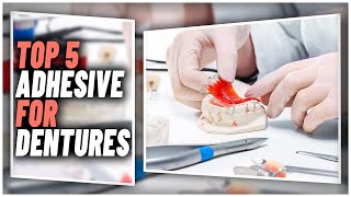 Best Adhesive For Dentures In 2024  Top 5 Best Adhesives To Keep Your Dentures Strong [upl. by Asetal]