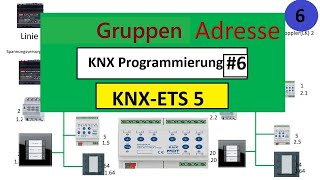 KNX Programmierung Gruppenadresse   6 برمجة المنزل الذكيSmart Home programming [upl. by Spieler]