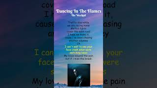 The Weeknd  Dancing In The Flames Lyrics shorts [upl. by Leen879]