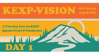 KEXPVISION A TwoDay Live on KEXP Special Event amp Fundraiser Day 1 [upl. by Anigger594]