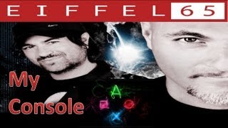 My Console  Eiffel 65  Playstation  Subtitulado [upl. by Uri]