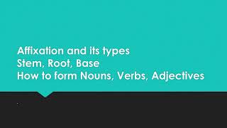 Affixation Derivation Inflection Base Root Stem in Morphology Khan Lectures [upl. by Giffard]