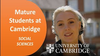 Studying Social Sciences as a Mature Student at Cambridge [upl. by Ecnedac]