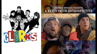 Critique Revolve Presents A Kevin Smith Retrospective – Clerks [upl. by Lisette]