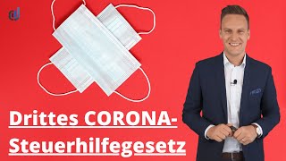 DRITTES CORONASTEUERHILFEGESETZ am 17032021 verkündet Gastronomie Kinderbonus Verluste [upl. by Nestor287]