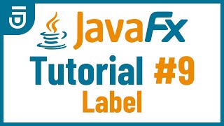 Label  JavaFX GUI Tutorial for Beginners [upl. by Erhart]