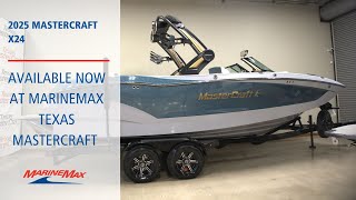 2025 MasterCraft X24 I MarineMax Texas MasterCraft [upl. by Nipahc]