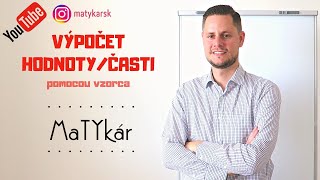 PERCENTÁ  výpočet ČASTI  HODNOTY [upl. by Adnoryt]