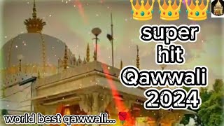 Khwaja Garib Nawaz qawwali ❤️  world best qawwali  new 2024 qawwali  khwaja ji superhit kaval [upl. by Terry]