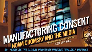 Close Captioned Manufacturing Consent Noam Chomsky and the Media  Documentary [upl. by Fillender]