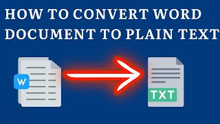 How To Convert Word Document To Plain Text [upl. by Mota]