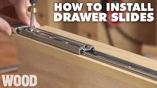 How to Install 3 Types of Drawer Slides in Cabinets  WOOD magazine [upl. by Laina486]