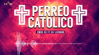 Perreo católico [upl. by Irita643]