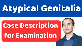 Atypical or ambiguous Genitalia Pediatric Examination Guide  Correct Terms amp Findings Description [upl. by Retha]