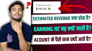 Estimated Revenue Youtube  Why My Youtube Estimated Revenue is Decreasing Day by Day [upl. by Nollahp]