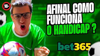 BET365  Como Funciona o Mercado de HANDICAP E HANDICAP ASIATICO na bet365 [upl. by Karita324]