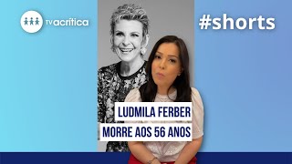 LUDMILA FERBER CANTORA E PASTORA MORRE AOS 56 ANOS  shorts [upl. by Atirihs142]