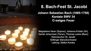 Johann Sebastian Bach Kantate quotO ewiges Feuerquot BWV 34 [upl. by Vastah734]