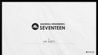 Andreas Henneberg  Mr Elefo Original Mix  SNOE Official [upl. by Lechner]