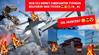 NEW V22 OSPREY EUROFIGHTER TYPHOON RELEASED WAR TYCOON😎🥳🤩 ✷⁠‿⁠✷⁠ [upl. by Charlene]