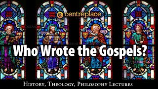 Who Wrote the Gospels [upl. by Alywt]