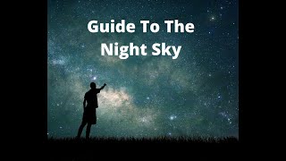 Guide to the night sky [upl. by Willa]