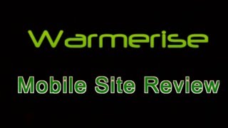 Warmerise Mobile Site Review [upl. by Aenaj]